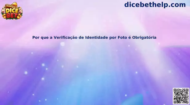 Proceso de verificación de identidad por foto en Dice Bet