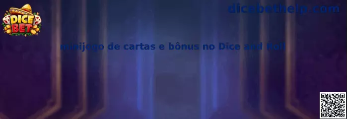 Minijuego de cartas y bonos en Dice and Roll