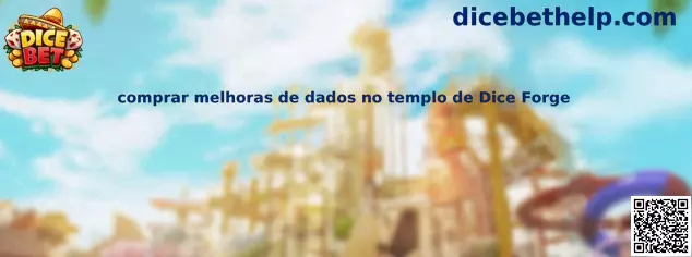 Mejoras de dados en el templo de Dice Forge