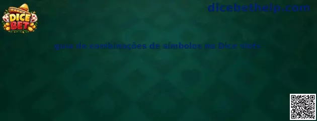 Guía de combinaciones de símbolos en Dice slots