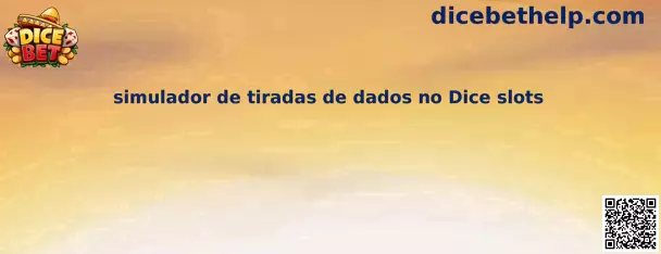 Simulador de tiradas de dados no Dice slots