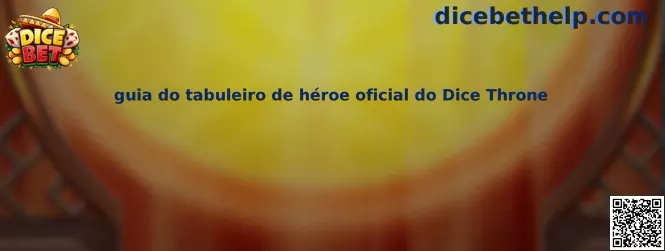 Guía del tablero de héroe oficial de Dice Throne