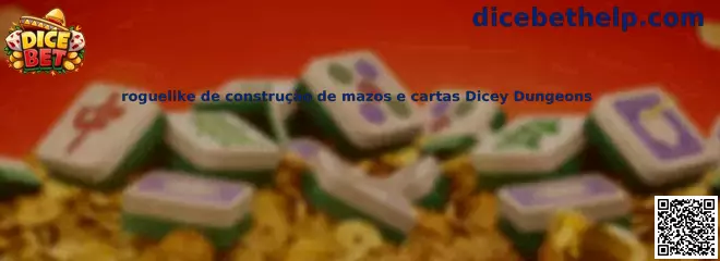 Roguelike de construcción de mazos y cartas Dicey Dungeons
