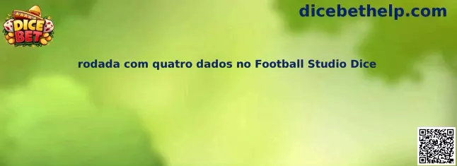 rodada com quatro dados no Football Studio Dice