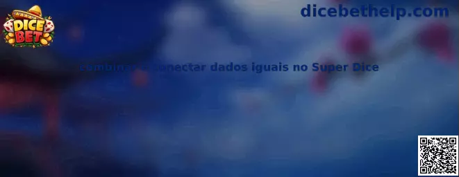 Estrategia Super Dice