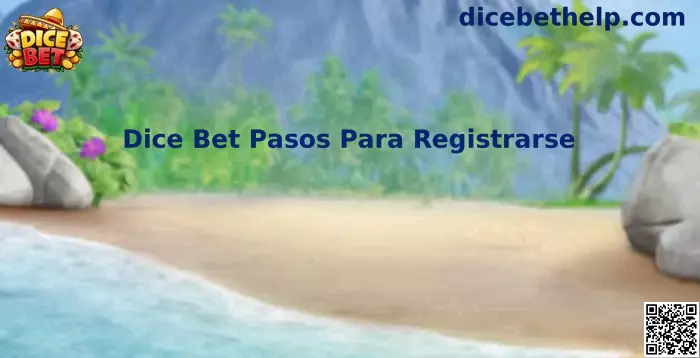 Guía de registro Dice Bet México
