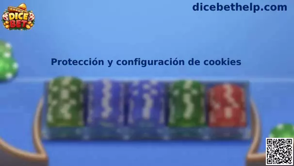 Protección y configuración de cookies Dice Bet México